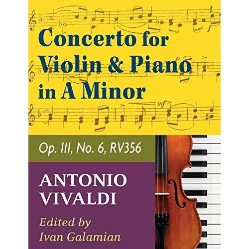 Vivaldi Antonio Concerto In A Minor Op 3 No. 6 Rv 356. For Violin And Piano. International Music
