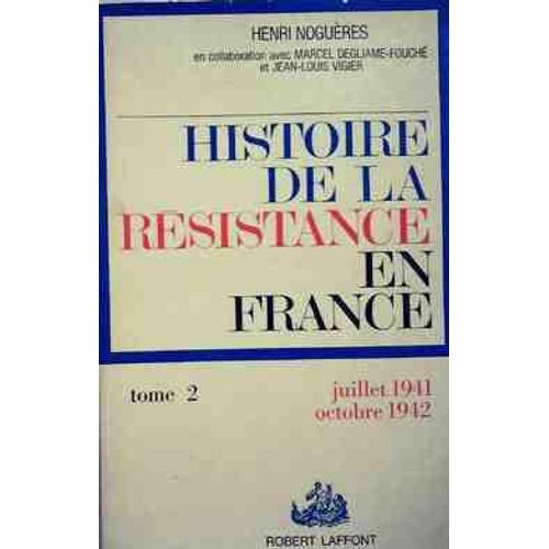 Histoire De La Resistance - Tome 2