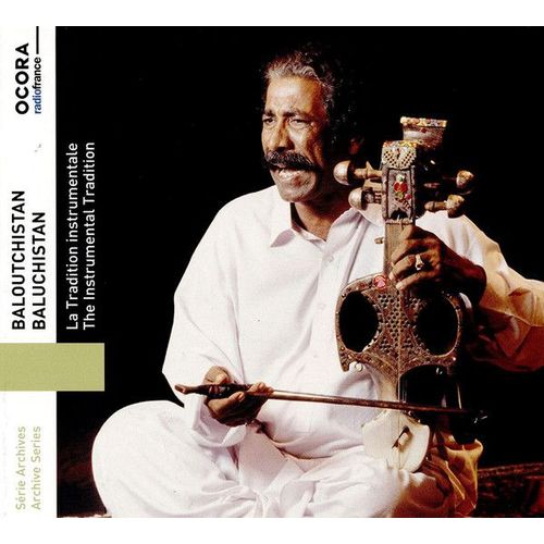 Baloutchistan La Tradition Instrumentale