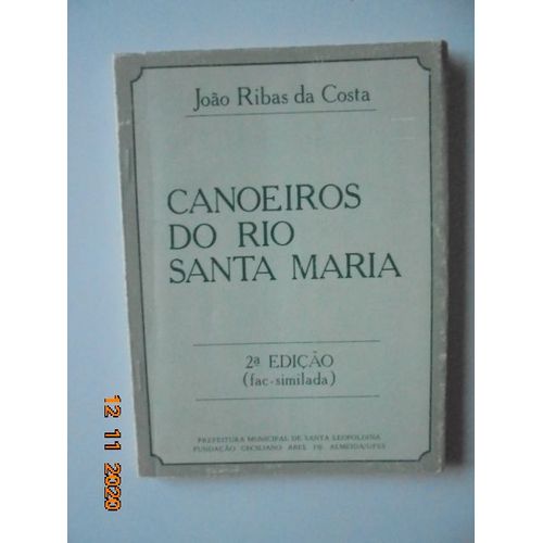 Canoeiros Do Rio Santa Maria