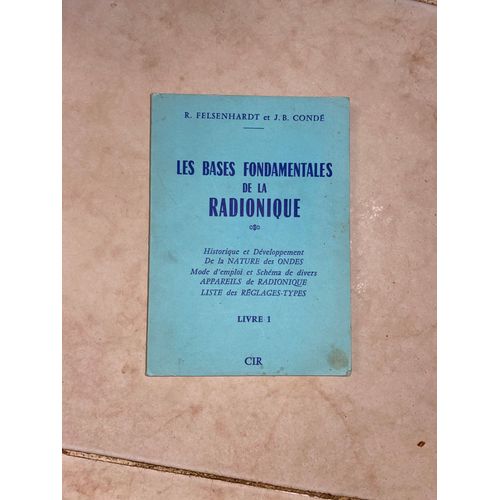 Les Bases Fondamentales De La Radionique