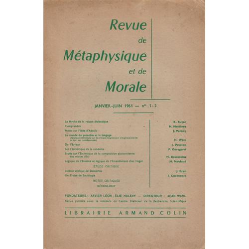 Revue De Métaphysique Et De Morale N° 1-2 Janv À Juin 1961