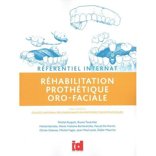 Réhabilitation Prothétique Oro-Faciale