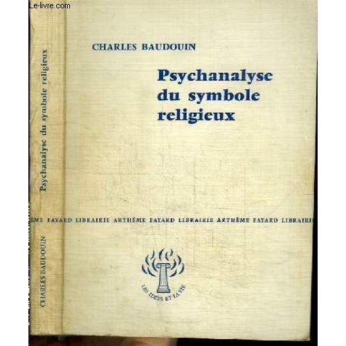 Psychanalyse Du Symbole Religieux