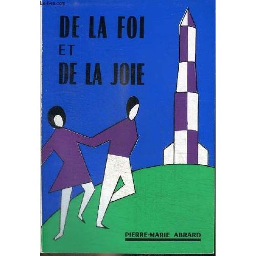 De La Foi Et De La Joie