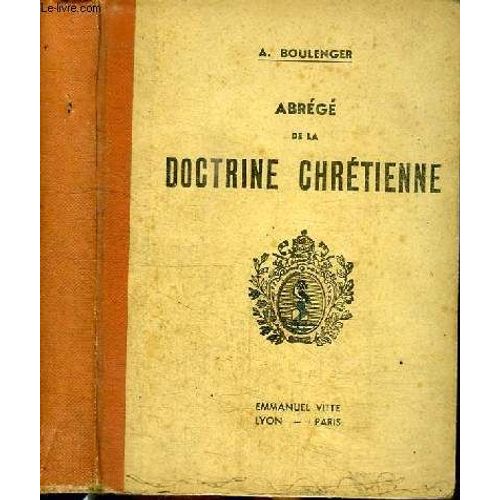 Abrege De La Doctrine Chretienne - Cours Moyen
