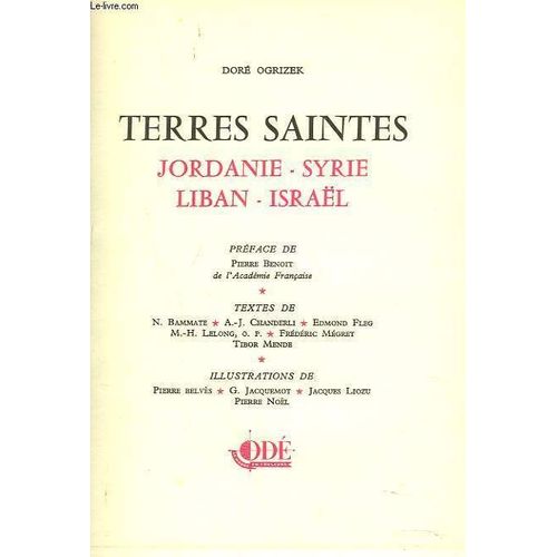 Terres Saintes. Jordanie. Syrie. Liban. Israel.