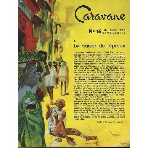 Caravane Des Jeunes, Bimestriel N°16, Janv-Fev 1961. Le Baiser Du Lepreux / Le Bracelet Tabou.