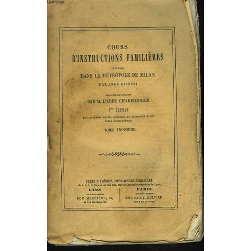Cours D Instructions Familieres Préchées Dans La Metropole De Milan. Tome Troisieme.
