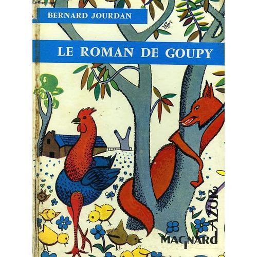 Le Roman De Goupy