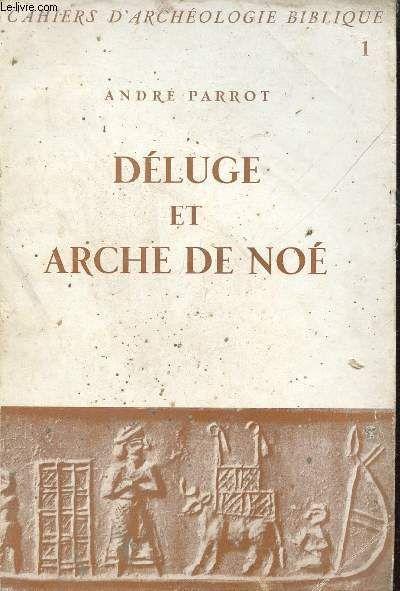 D luge et arche de no Cahiers d arch ologie biblique n 1. Rakuten