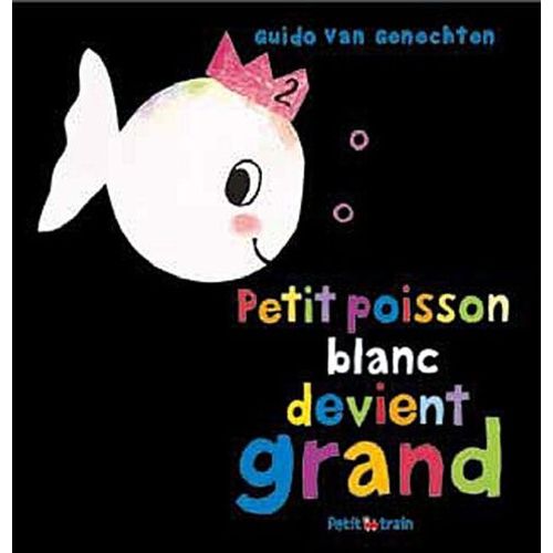 Petit Poisson Blanc Devient Grand