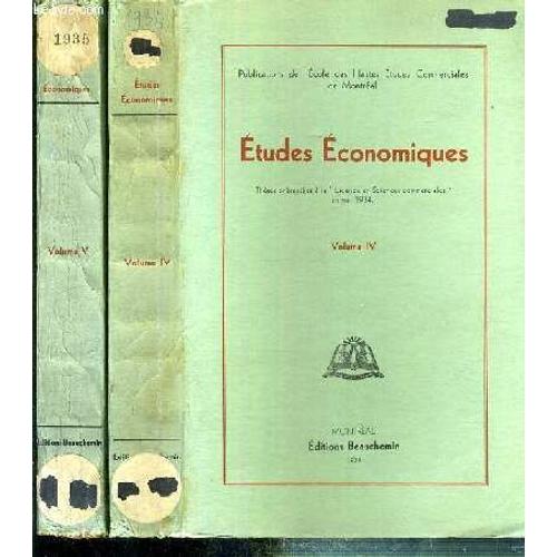 Etudes Economiques - 2 Tomes En 2 Volumes - Iv + V - Theses Presentees A La Licence En Science Commerciales En Mai 1934 + En Mai 1935