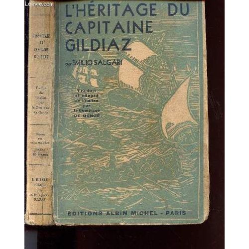 L Heritage Du Capitaine Gildiaz