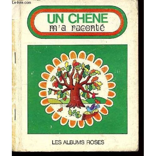 Un Chene M A Raconte