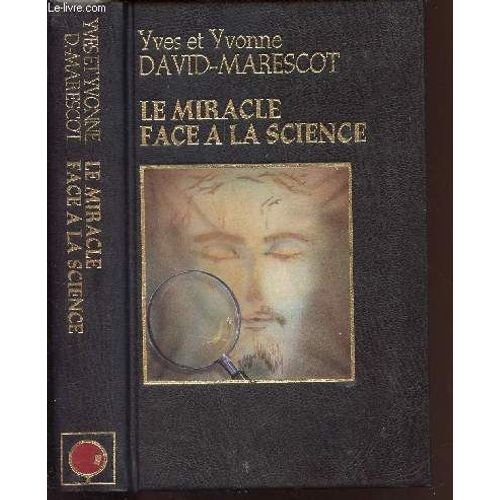 Le Miracle Face A La Science