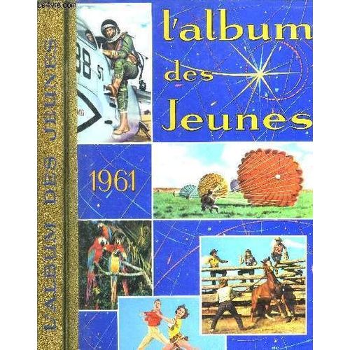 L Album Des Jeunes - 1961