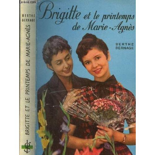 Brigitte Et Le Printemps De Marie-Agnes