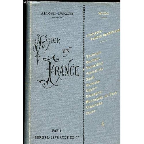 Voyage En France 39eme Serie : Pyrenees Partie Orientale