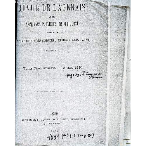 Photocopie De La Revue De L Agenais Et Des Anciennes Provinces Du Sud Ouest - Bulletin De La Societe Des Sciences, Lettres Et Arts D Agen / Annee 1891