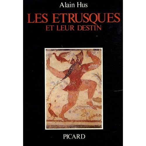 Les Etrusques Et Leur Destin