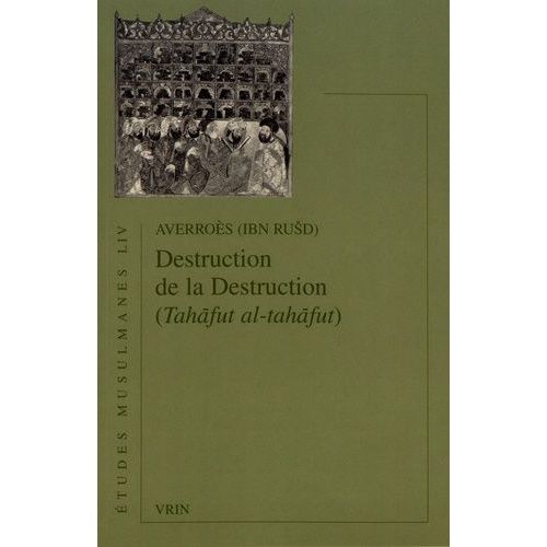 Destruction De La Destruction - (Tahafut Al-Tahafut)