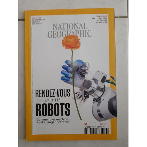National Geographic 253 Rendez-Vous Avec Les Robots