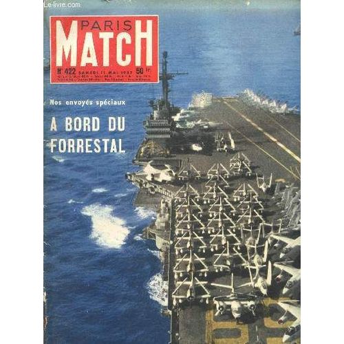 Paris Match N°422 - Samedi 11 Mai - Les Lecteurs Écrivent - Townsend S Attaque Au Désert D Australie -Le Mayflower Ii - La Grande Peur À L Ordre Du Jour -La Hollande Fête Six Sourires Retrouvés -(...)