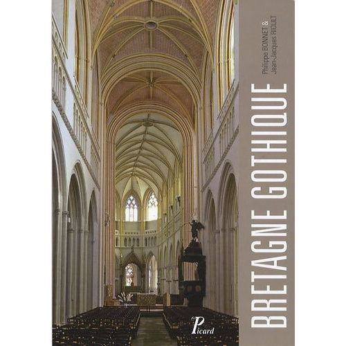 Bretagne Gothique - L'architecture Religieuse