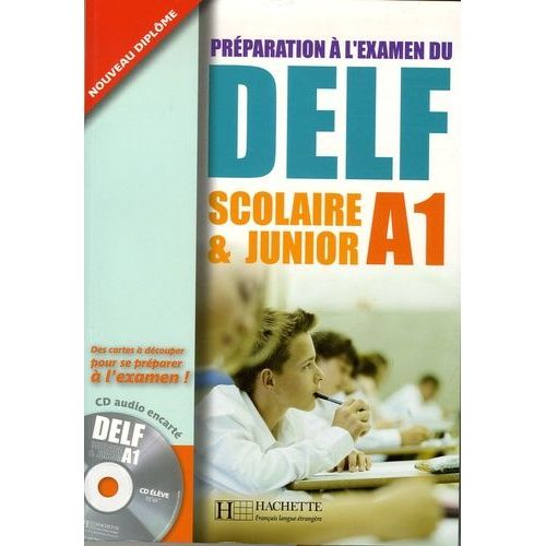 Préparation À L'examen Du Delf - Scolaire Et Junior A1 (1 Cd Audio)
