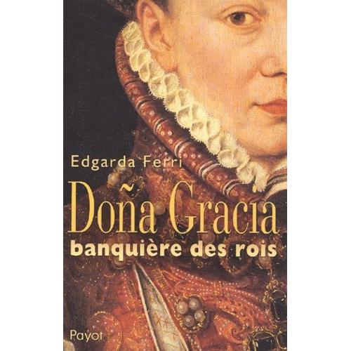 Doña Gracia, Banquière Des Rois