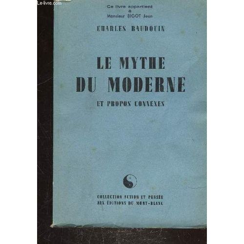 Le Mythe Du Moderne Et Propos Connexes