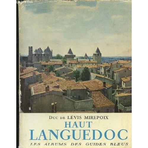 Haut Languedoc - Les Albums Guides Bleus