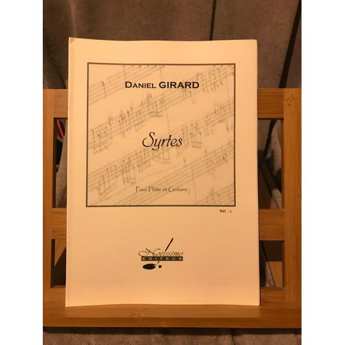 Daniel Girard Syrtes Pour Flûte Et Guitare Partition Éditions Notissimo