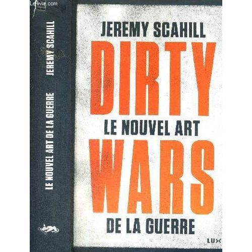 Dirty Wars - Le Nouvel Art De La Guerre