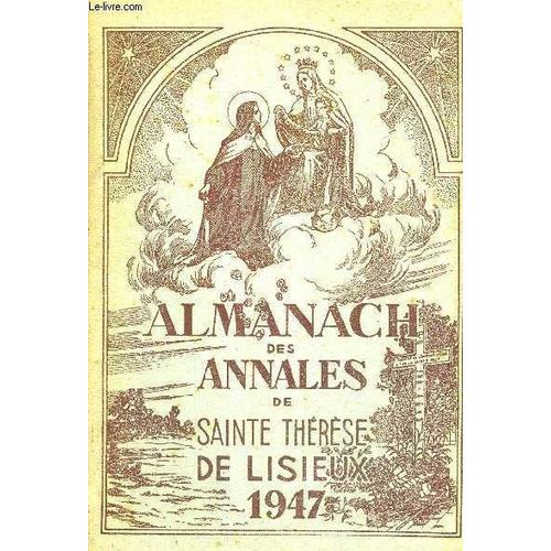 Almanach Des Annales De Sainte-Therese De Lisieux - 1947