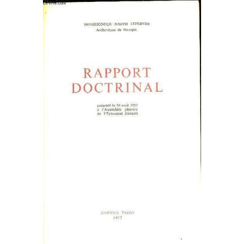 Rapport Doctrinal - Presente Le 30 Avril 1957 A L Assemblee Pleniere De L Episcopat Francais