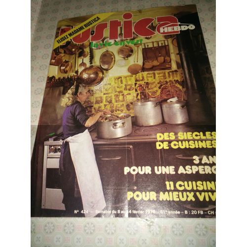 Rustica Numéro 424 Février 1978 Des Siècles De Cuisine