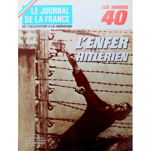 Le Journal De La France Les Années 40 N 178 - L'enfer Hitlérien