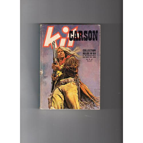 Kit Carson Relié N° 68 Du 459 Au 462