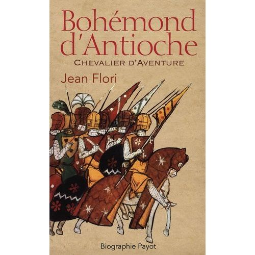 Bohémond D'antioche - Chevalier D'aventure