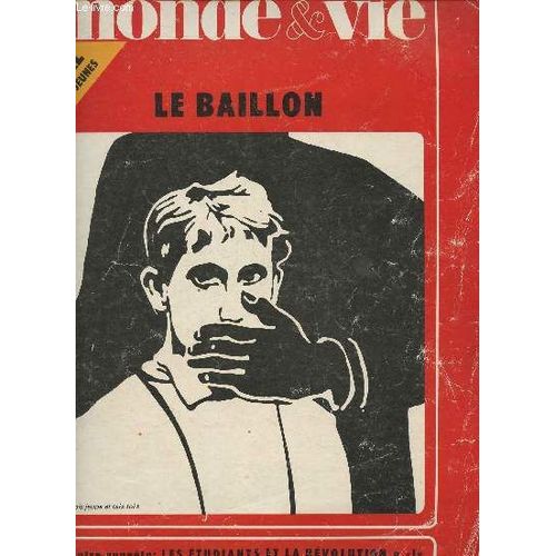 Monde Et Vie N° Spécial: La Colère Des Jeunes- N°181-182 Juillet Aout 1968 -Sommaire: Tout Savoir Actualités: Problème Étudiant, Pourquoi La Crise De La Société De 1968, Les Affiches De La Révolutions(...)