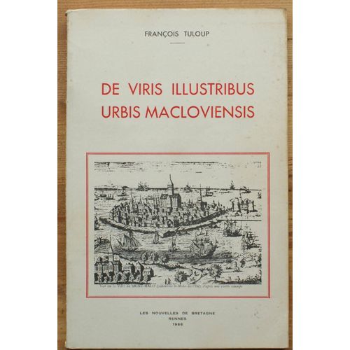 De Viris Illustribus Urbis Macloviensis