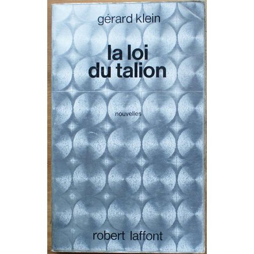 La Loi Du Talion