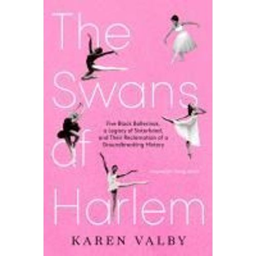 The Swans Of Harlem (Adapted For Young Adults)