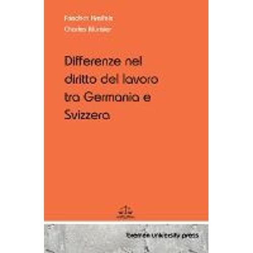 Differenze Nel Diritto Del Lavoro Tra Germania E Svizzera