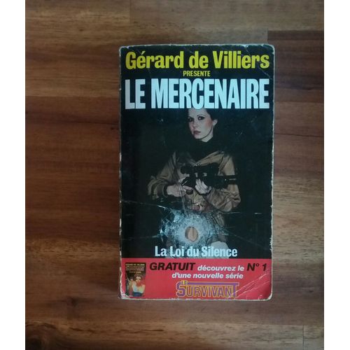 Le Mercenaire N° 7 : La Loi Du Silence - Kilgore + Le Survivant N° 1 : Guerre Totale - Jerry Ahern - Plon - 1985