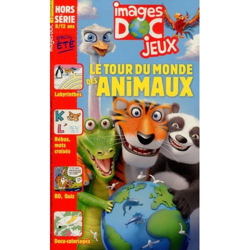 Images Doc Jeux 1706 H Le Tour Du Monde Des Animaux