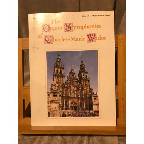 Charles-Marie Widor Symphonies Pour Orgue Volume 2 N°6-8 Editions Belwin