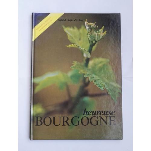 Heureuse Bourgogne Edition Franco-Danoise/ Fransk-Dansk Udgave